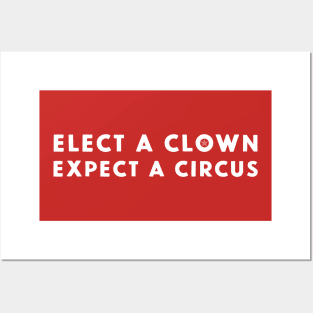 ELECT A CLOWN Posters and Art